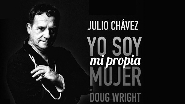 Julio Chávez vuelve a las tablas con «Yo soy mi propia mujer»