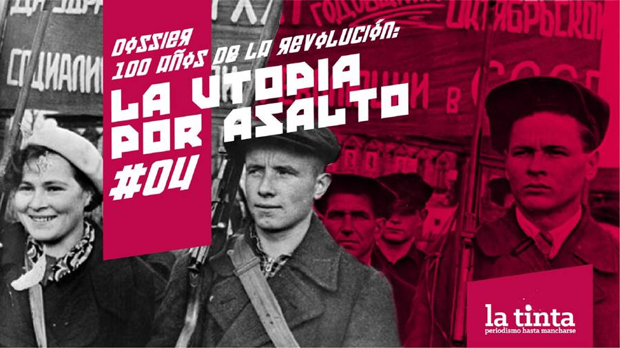 La Utopía por Asalto #4: 1918 y el bolchevismo estudiantil argentino