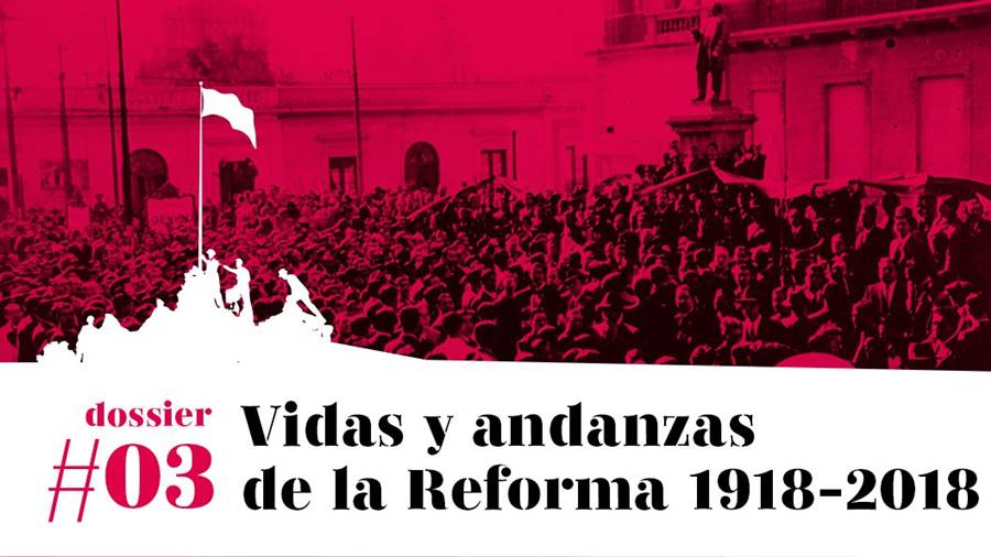 Vidas y andanzas de la Reforma (1918-2018) #3: Conflicto entre los católicos y la reforma universitaria