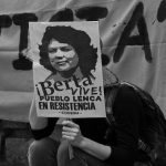 Nombrar a Berta, nombrar a quienes luchan, debatir desde el ecofeminismo