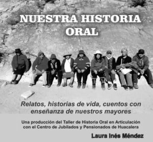 Pueblos-originarios-Caminata-adultos-mayores-vejez-libro-nuestra-historia-oral-Laura-Méndez