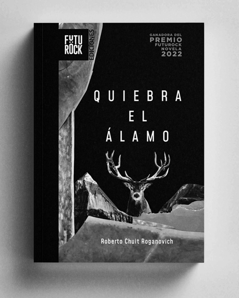 libro-quiebra-alamo-futurock-Roberto-Chuit-Roganovich